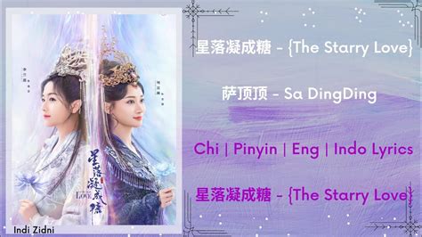 The Starry Love Ost Sa Dingding Chi Pinyin Eng Indo