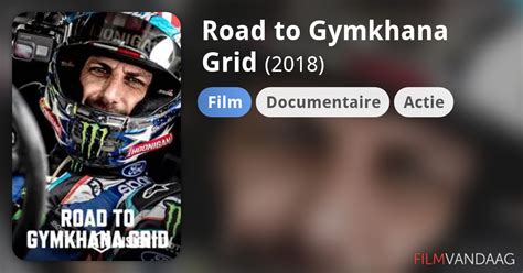 Road To Gymkhana Grid Film 2018 FilmVandaag Nl