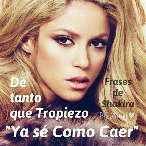 Las Mejores Frases C Lebres De Shakira Sacada De Sus Canciones