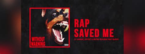em high  savage offset metro boomin rap saved  ft quavo