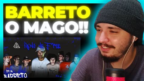 RODA DE FREESTYLE EP 16 RESTA UM BARRETO REACT BAUEB YouTube