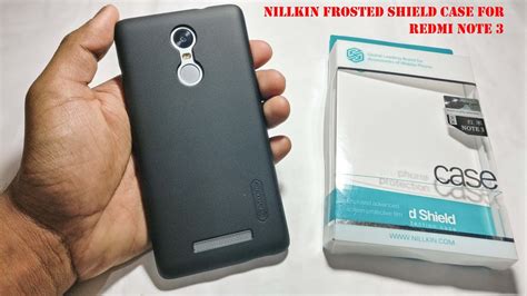 Nillkin Frosted Shield Case For Xiaomi Redmi Note 3 YouTube