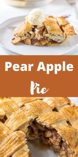 Irresistible Apple Pear Pie Recipe