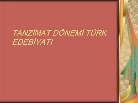 Ppt Tanzimat D Nemi T Rk Edebiyati Powerpoint Presentation Free