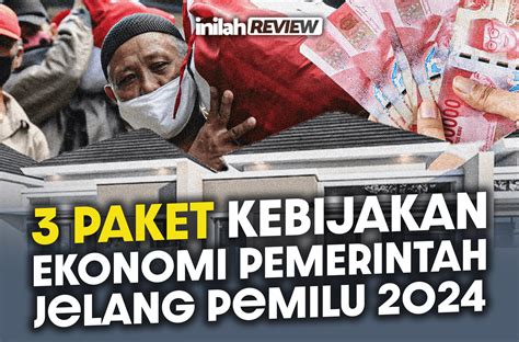 Infografis Paket Kebijakan Ekonomi Pemerintah Jelang Pemilu