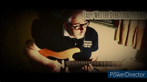 Lady Writer Dire Straits Solo Cover Youtube