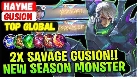 2x SAVAGE Gusion New Season Monster Top Global Gusion Hayme