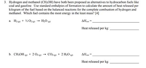 Solved Hydrogen And Methanol Ch Oh Have Both Been Chegg