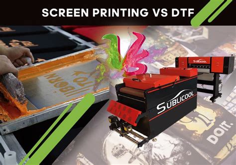 Dtf Vs Screen Print Transfer Your Best Option Sublicool