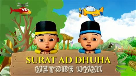 Murottal Surat Ad Dhuha Metode Ummi Upin Ipin Kartun Terbaru Youtube