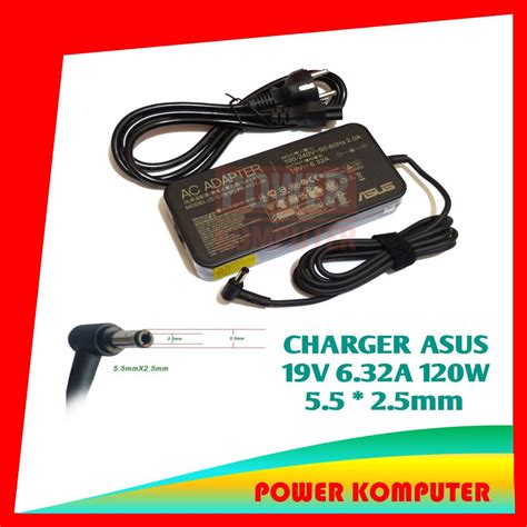 Jual Charger Laptop ASUS 19V 6 32A 120W AC Adapter Charger Compatible