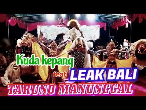 Leak Feat Kuda Kepang Turonggo Manunggal Budoyo Live Dawung Magelang