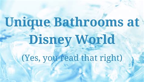 Unique Bathrooms In Walt Disney World You Must See