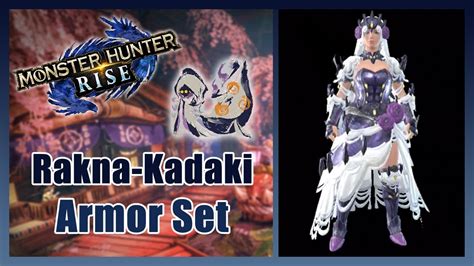 Rakna Kadaki High Rank Amor Set Guide Monster Hunter Rise YouTube