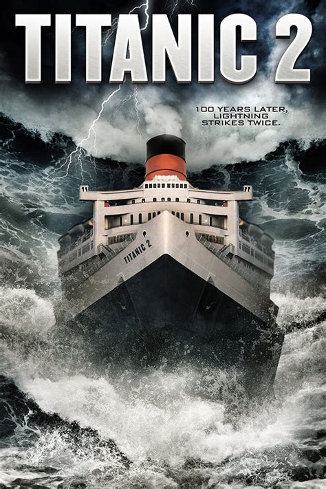 Titanic Ii Película 2010 Tráiler Resumen Reparto Y Dónde Ver