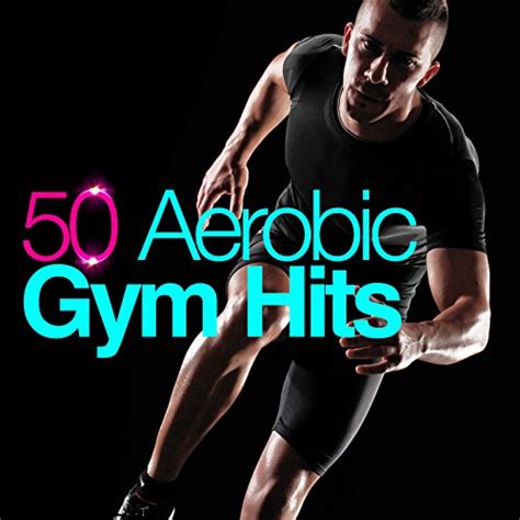 Amazon.com: 50 Aerobic Gym Hits : VARIOUS ARTISTS: Digital Music