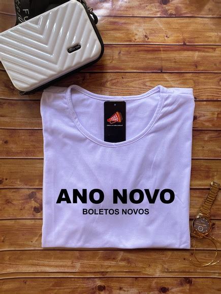 Camisa Feminina Personalizada Branco Ano Novo Elo7