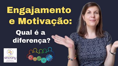 Engajamento No Trabalho E Motiva O Qual A Diferen A Entre