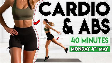 Full Body Cardio And Abs Fat Burn 40 Minute Home Workout Youtube