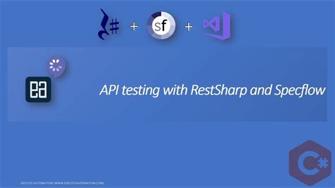 Introduction And Configuration Of RestSharp And Specflow For API