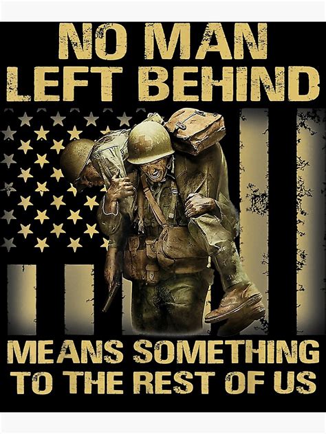 No Man Left Behind Means Something To The Rest Of Us Veteran Poster