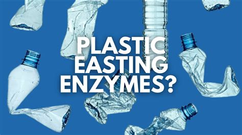 Plastic Enzyme Recycling – Plastic Degrading Enzymes – VRIMCA