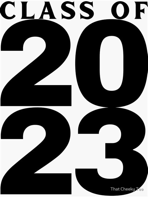 Class Of 2023 Simple Typography Black 2023 Class Of Graduation Design Sticker For Sale By