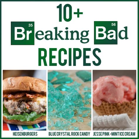 10+ Breaking Bad Recipes (party food) - Home Cooking Memories