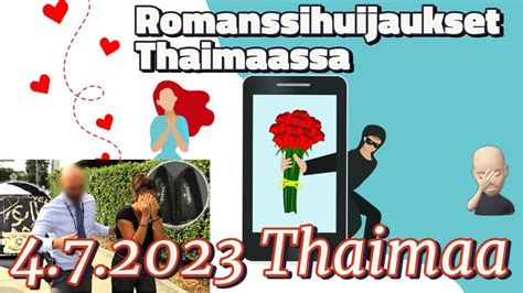 Romanssihuijaukset Thaimaassa 4 7 2023 Thaimaa Pattaya YouTube