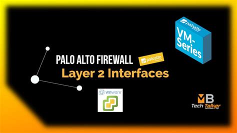 Palo Alto Firewall Layer 2 Interface Configuration On VMware ESXi YouTube