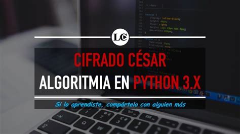 Cifrado Cesar Python Todo Sobre JAVA