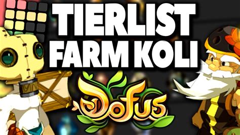 La Tierlist Farm Koli De Dofus En Youtube