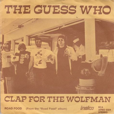 The Guess Who - Clap For The Wolfman (Vinyl, 7", Single, 45 RPM) | Discogs