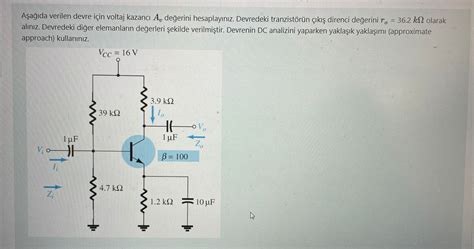 Solved A A Da Verilen Devre I In Voltaj Kazanc Av Chegg