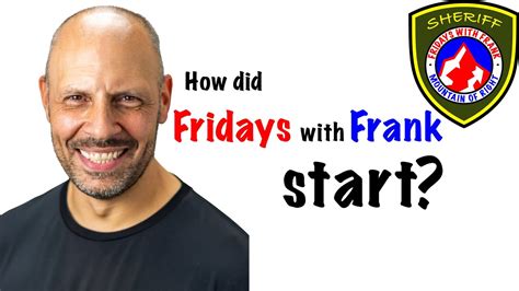 How Did Fridays With Frank Start Youtube