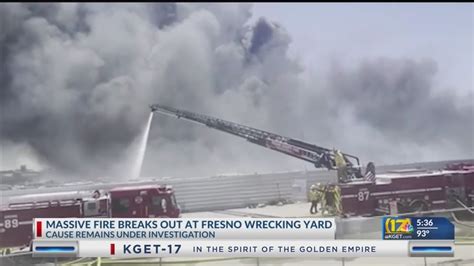 Massive Fire Breaks Out At Fresno Wrecking Yard Youtube