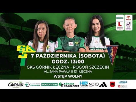 GKS Górnik Łęczna Pogoń Szczecin YouTube