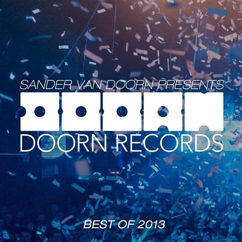 Sander Van Doorn Sander Van Doorn Presents Doorn Records Best Of