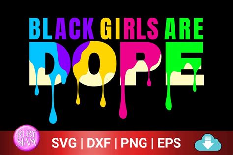 Black Girl Are Dope, Black Girl Magic Graphic by Ruby Siam · Creative Fabrica