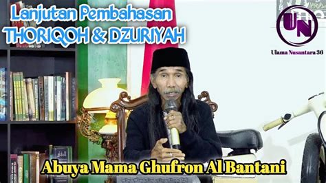 Bongkar TQN Thoriqoh Dzuriyah Abuya Mama Ghufron Nusantara Ponpes