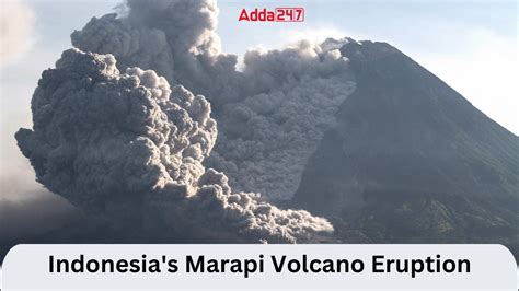 Indonesia's Marapi Volcano Eruption