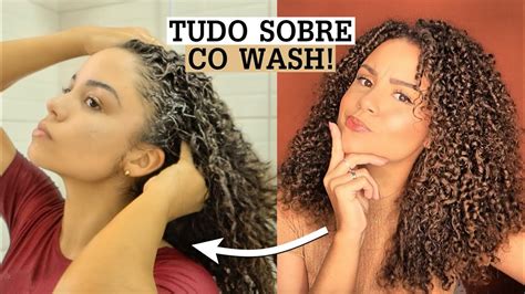 Manual Do Co Wash O Que Como Fazer Quais Produtos Usar Benef Cios