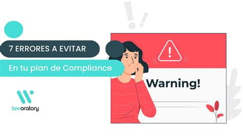 7 Errores Más Comunes En Un Programa De Compliance