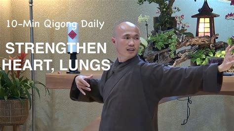 Minute Qigong Daily Routine To Strengthen Heart And Lungs Youtube