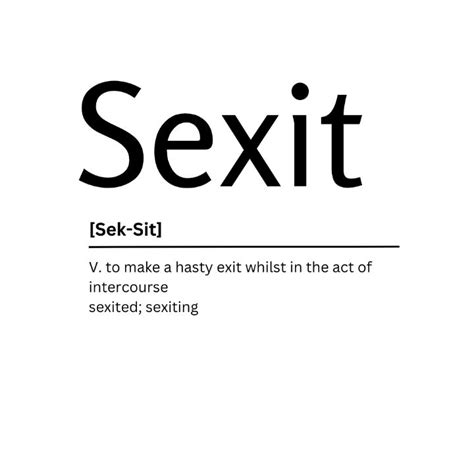 Sexit Dictionary Definition Kaigozen Digital Art Humor Satire