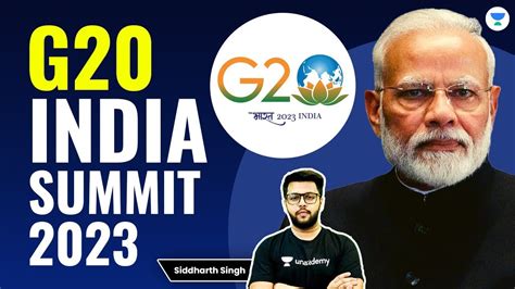 International Relations For Upsc Cse 2024 G 20 India Summit 2023 Siddharth Singh Youtube