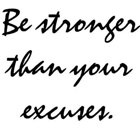 Be stronger than your excuses. Motivational Quote Poster | Quote ...