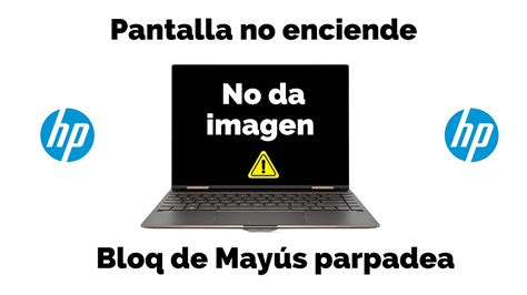 Mi Laptop No Enciende Parpadea Bloq Mayus Solucion Youtube