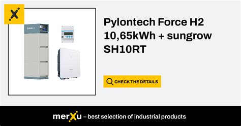 Pylontech Force H Kwh Sungrow Sh Rt Merxu Negotiate Prices