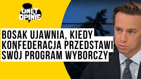 Bosak ujawnia kiedy Konfederacja przedstawi swój program wyborczy